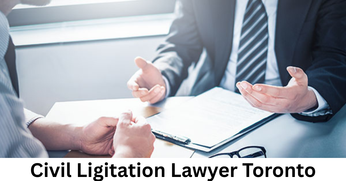 Civil Litigation Lawyer Toronto
