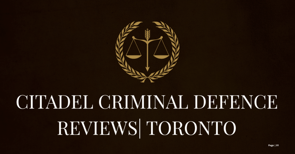 Citadel Criminal Defence Reviews